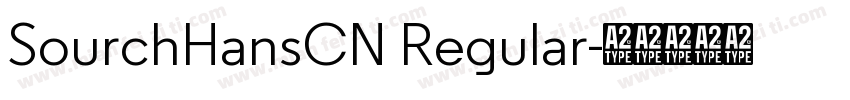 SourchHansCN Regular字体转换